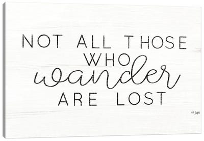 Not All Who Wander are Lost Canvas Art Print