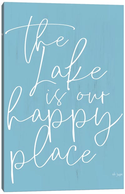The Lake is Our Happy Place  Canvas Art Print - Turquoise Art