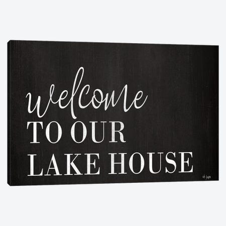 Welcome To Our Lake House  Canvas Print #JXN202} by Jaxn Blvd. Canvas Print