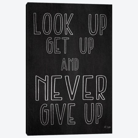 Never Give Up Canvas Print #JXN222} by Jaxn Blvd. Art Print