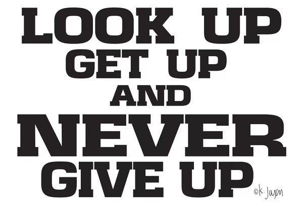 Black & White Digital Art: Never Give Up     by Jaxn Blvd.