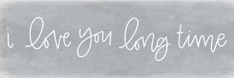 I Love You Long Time
