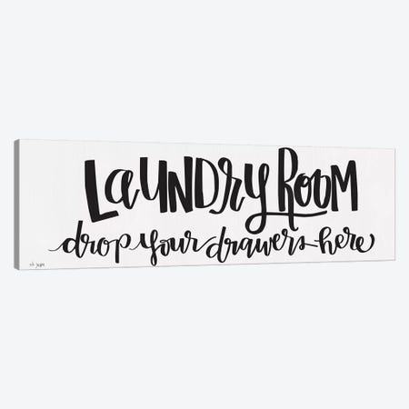 Laundry Room Drop Your Drawers Canvas Print #JXN228} by Jaxn Blvd. Canvas Print