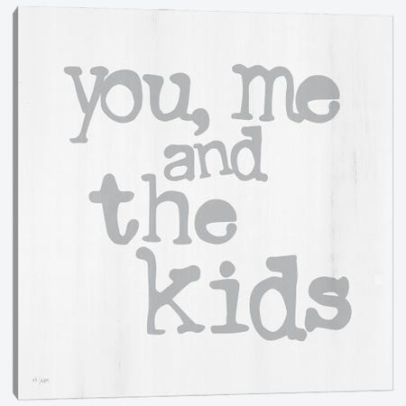 You, Me And The Kids Canvas Print #JXN234} by Jaxn Blvd. Canvas Art Print