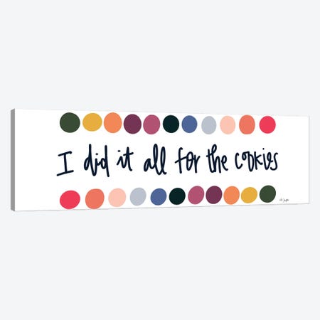 Rainbow I Did It for the Cookies Canvas Print #JXN243} by Jaxn Blvd. Canvas Print