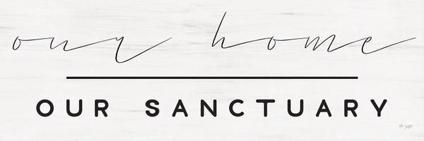 Our Home, Our Sanctuary