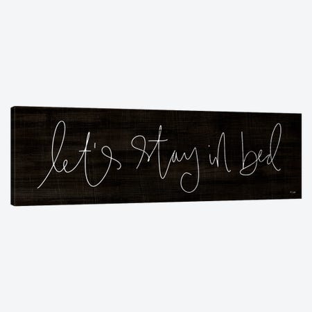 Let's Stay In Bed Canvas Print #JXN267} by Jaxn Blvd. Canvas Wall Art