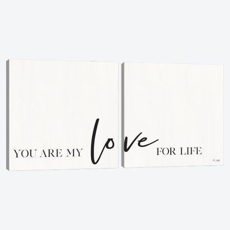 You Are My Love For Life Canvas Print Set #JXN2HSET002} by Jaxn Blvd. Canvas Art Print