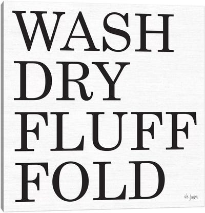Wash-Dry-Fluff-Fold Canvas Art Print - Laundry Room Art
