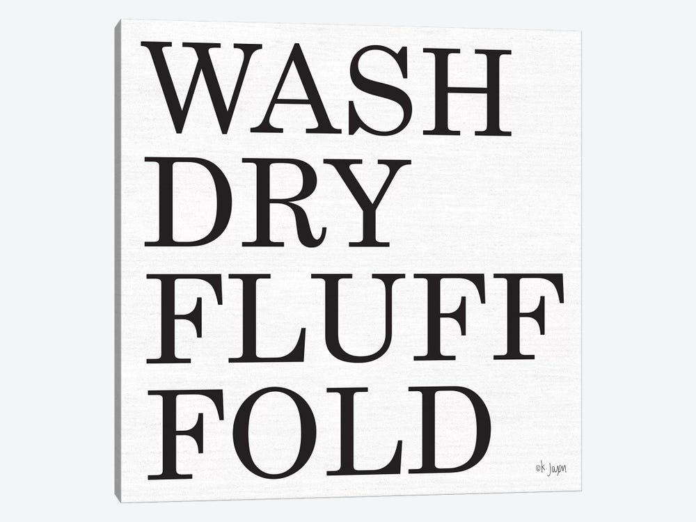Wash-Dry-Fluff-Fold by Jaxn Blvd. 1-piece Canvas Art Print