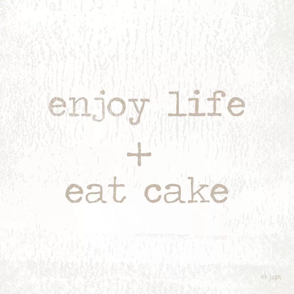 Enjoy Life + Eat Cake