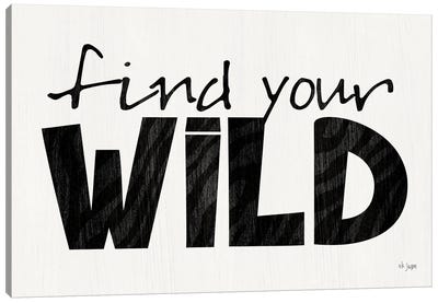 Find Your Wild Canvas Art Print - Words of Wisdom