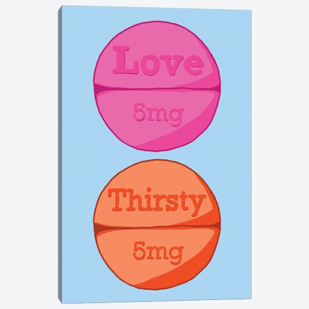 Love Thirsty Pill Blue Canvas Print #JYM111} by Jaymie Metz Art Print