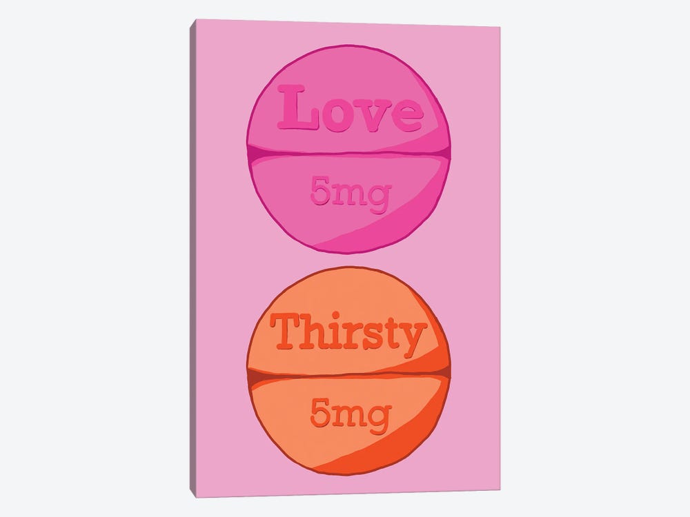 Love Thirsty Pill Pink by Jaymie Metz 1-piece Canvas Art Print