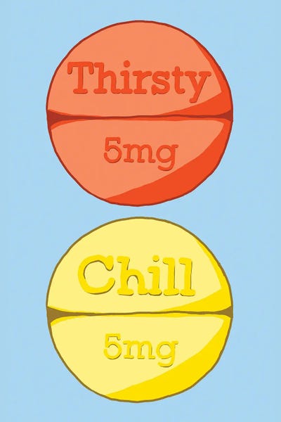 Pills: Thirsty Chill Pill Blue by Jaymie Metz