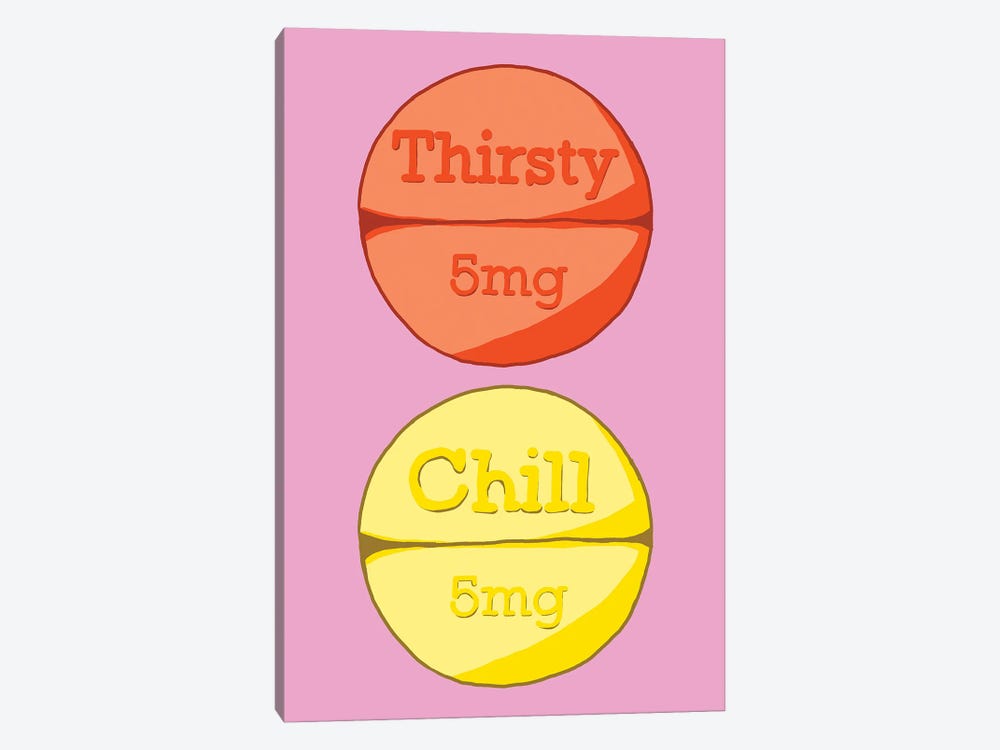 Thirsty Chill Pill Pink by Jaymie Metz 1-piece Canvas Art