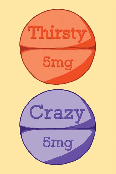 Thirsty Crazy Pill Yellow by Jaymie Metz art print