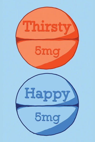 Pills: Thirsty Happy Happy Pill Blue by Jaymie Metz