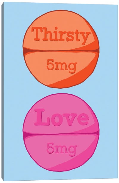 Thirsty Love Pill Blue Canvas Art Print - Jaymie Metz