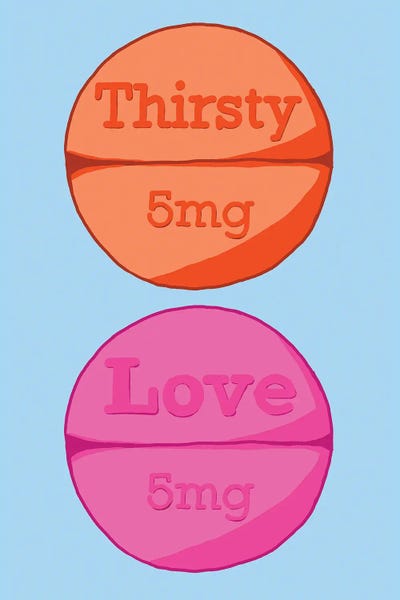 Jaymie Metz: Thirsty Love Pill Blue by Jaymie Metz