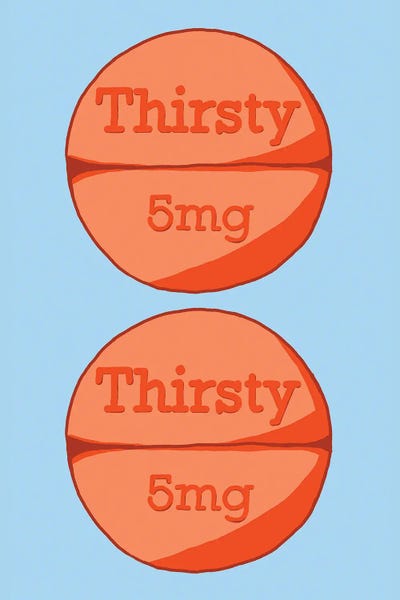 Pills: Thirsty Thirsty Pill Blue by Jaymie Metz