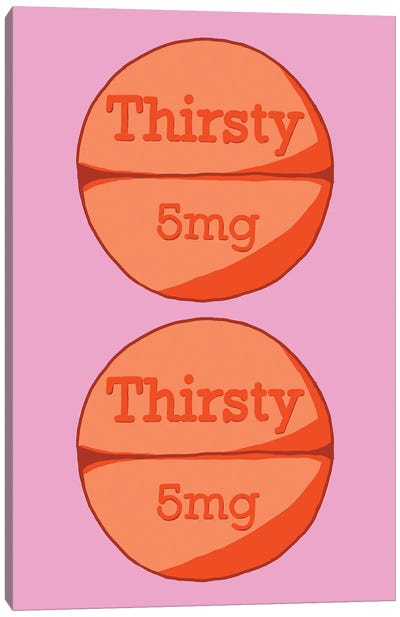 Thirsty Thirsty Pill Pink Canvas Art Print - Jaymie Metz