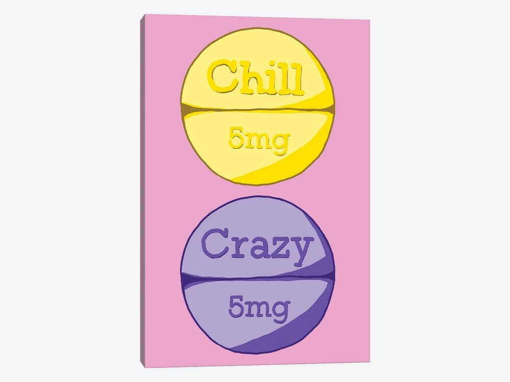 Chill Crazy Pill Pink by Jaymie Metz 1-piece Canvas Art