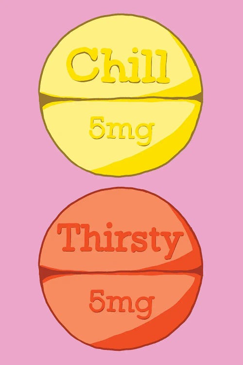 Chill Thirsty Pill Pink by Jaymie Metz wall art
