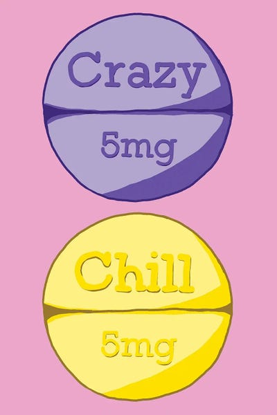 Pills: Crazy Chill Pill Pink by Jaymie Metz