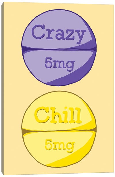 Crazy Chill Pill Yellow Canvas Art Print - Pills