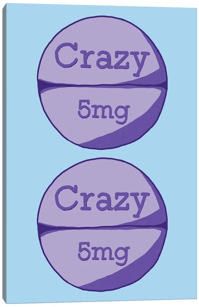 Crazy Crazy Pill Blue Canvas Art Print - Jaymie Metz