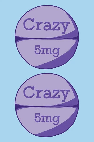 Pills: Crazy Crazy Pill Blue by Jaymie Metz