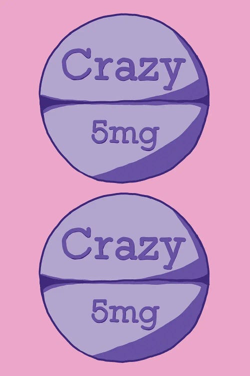 Crazy Crazy Pill Pink