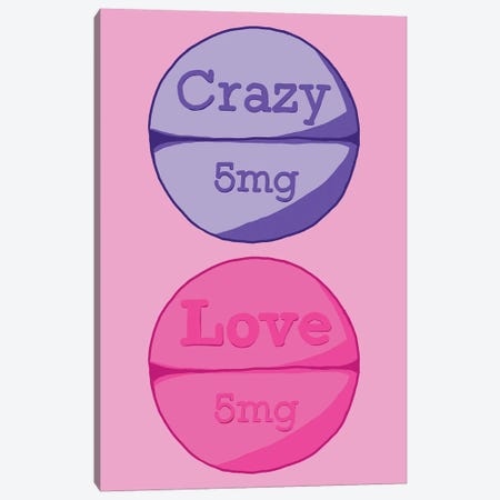 Crazy Love Pill Pink Canvas Print #JYM52} by Jaymie Metz Canvas Print