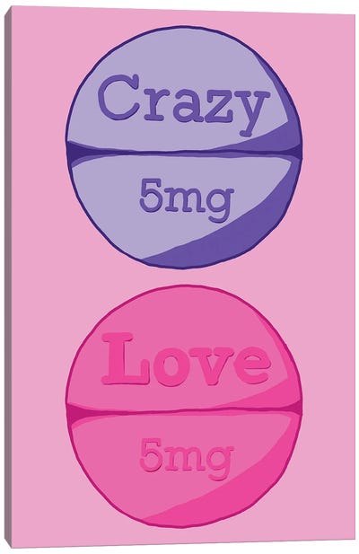 Crazy Love Pill Pink Canvas Art Print - Jaymie Metz