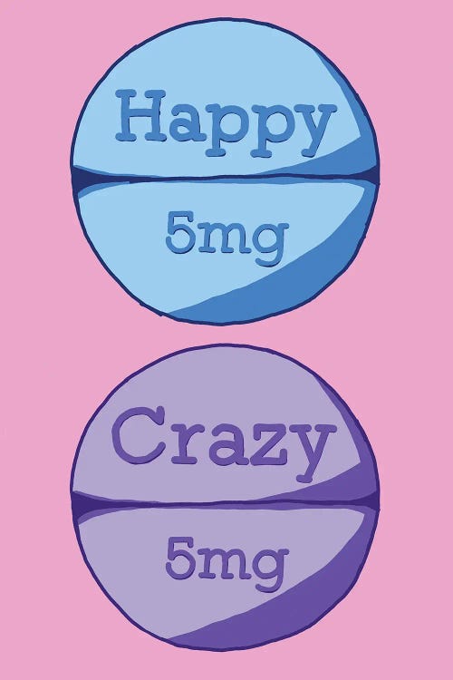 Happy Crazy Pill Pink