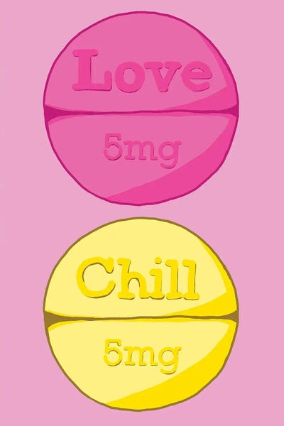 Love Chill Pill Pink by Jaymie Metz art print