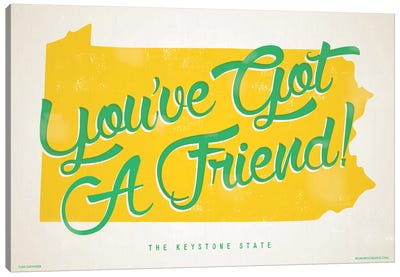 Pennsylvania You've Got A Friend Poster Canvas Art Print - Jim Zahniser