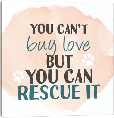 You Cant Buy Love Canvas Art Print - Kimberly Allen