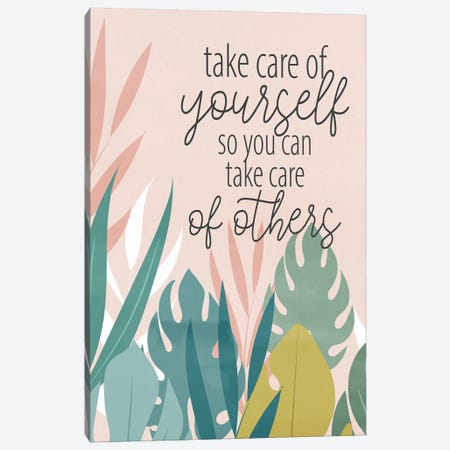 Take Care Of Yourself Canvas Print #KAL1573} by Kimberly Allen Canvas Art
