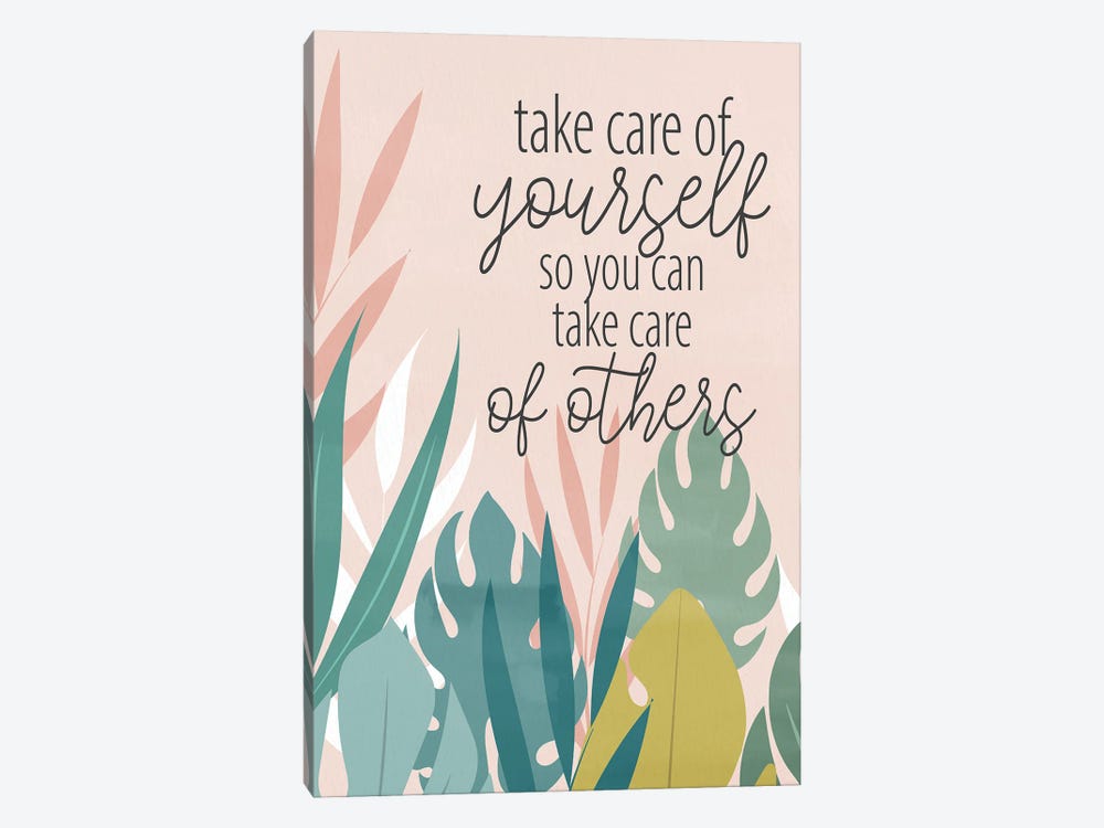 Take Care Of Yourself by Kimberly Allen 1-piece Canvas Art Print
