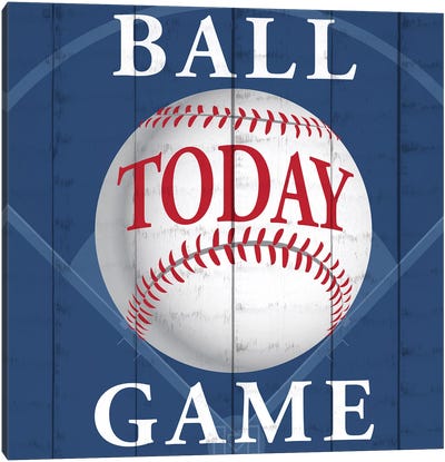 Ball Game Today Canvas Art Print - Baseball Art