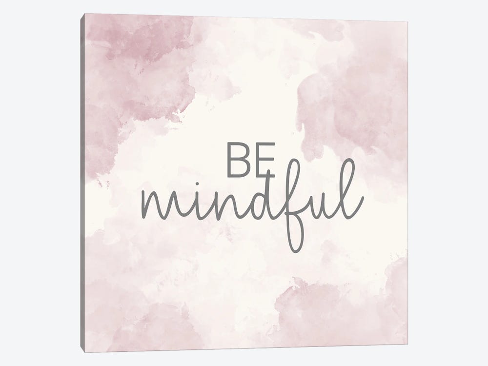 Be Mindful by Kimberly Allen 1-piece Art Print