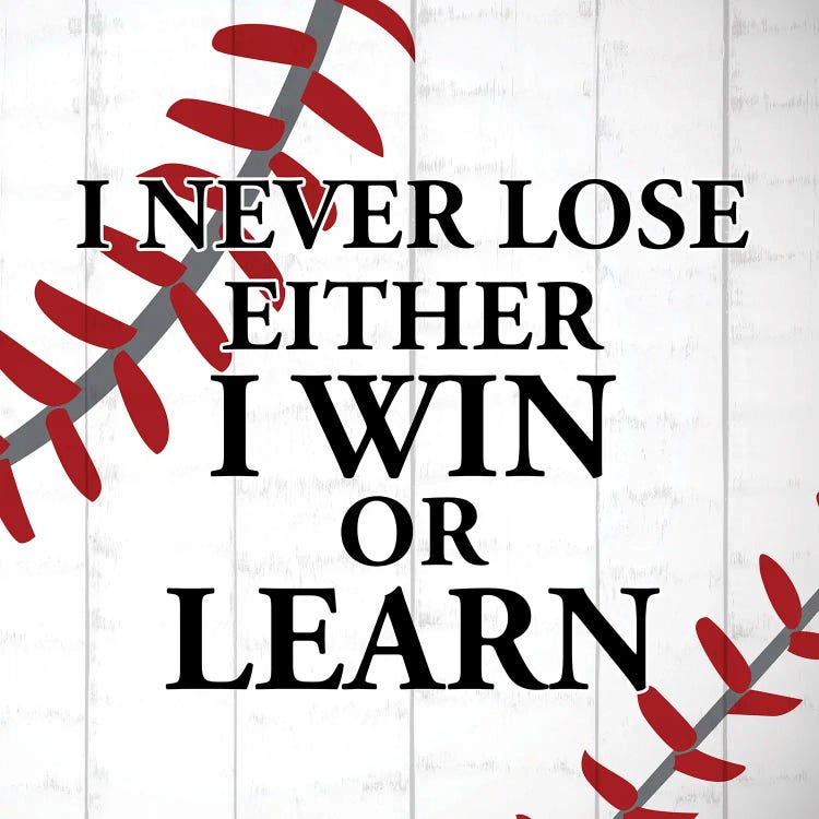 I Never Lose by Kimberly Allen wall art
