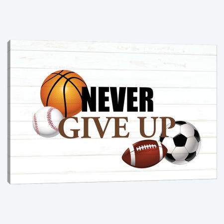 Never Give Up Canvas Print #KAL1597} by Kimberly Allen Art Print
