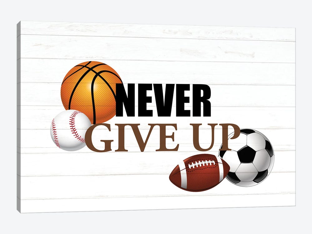 Never Give Up by Kimberly Allen 1-piece Art Print