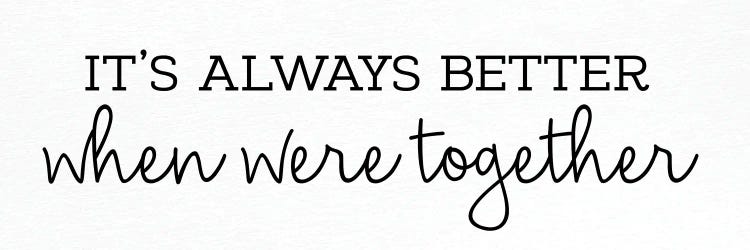 Always Better