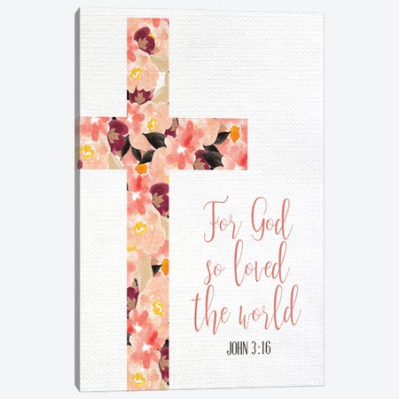 For God So Loved Canvas Print #KAL407} by Kimberly Allen Canvas Print