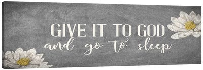 Give It II Canvas Art Print - Motivational Typography