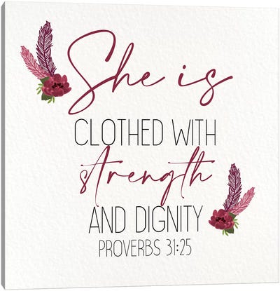 She Is Clothed Canvas Art Print - Bible Verse Art